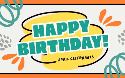 APRIL 2026 BIRTHDAY CELEBRANTS